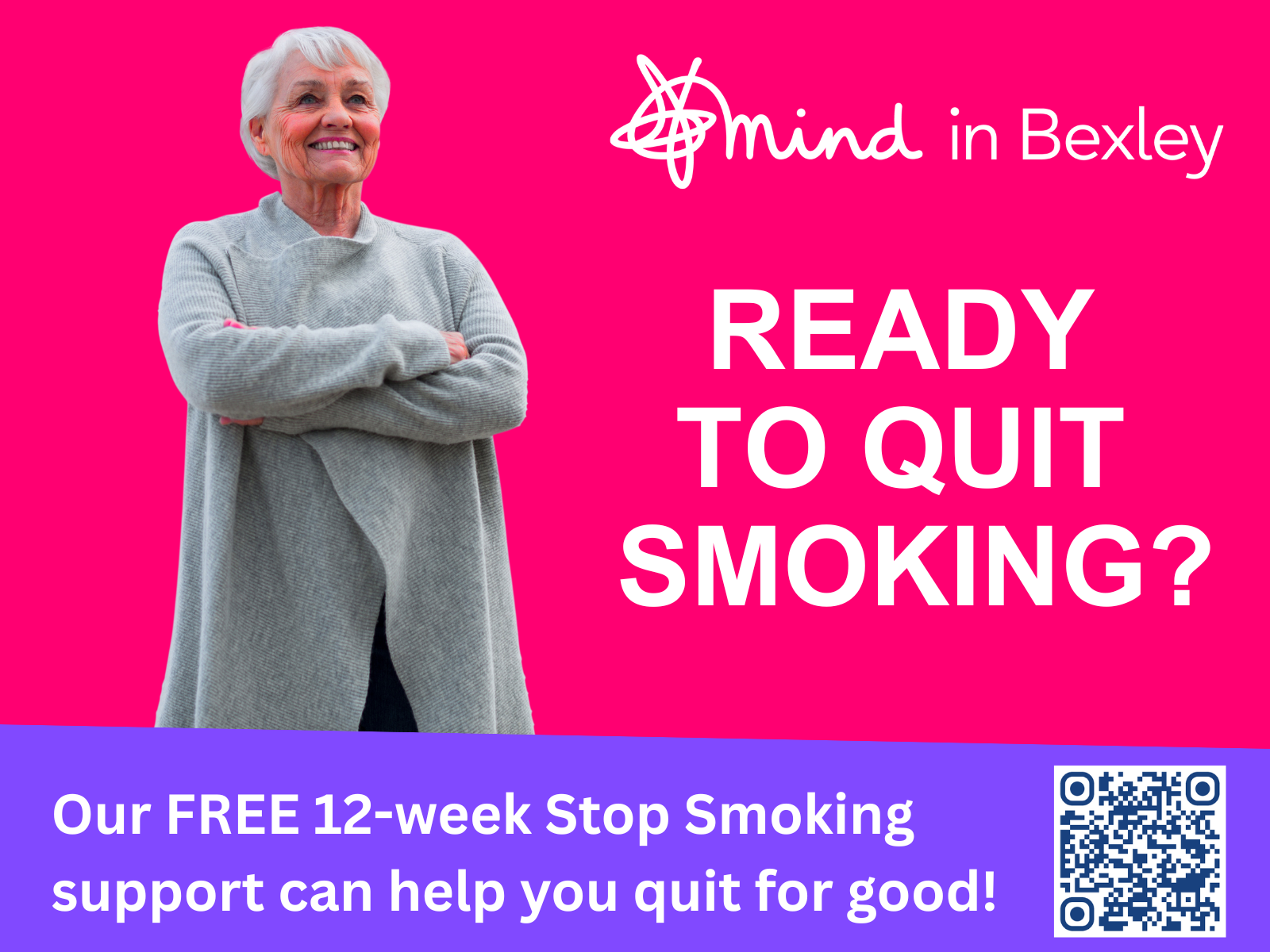 Ready to Quit Smoking Pink Mind in Bexley graphic showing a smiling person in a grey cardigan looking to the right. Text reads “Mind in Bexley” and “Ready to quit smoking?”. A purple banner says “Our FREE 12-week Stop Smoking support can help you quit for good!” with a QR code on the right.